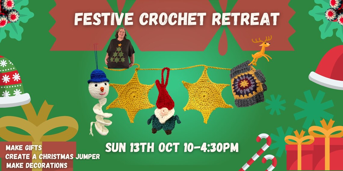 Festive Crochet Retreat G&C