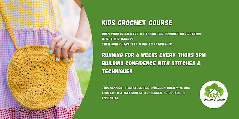 Kids Crochet Course G&C